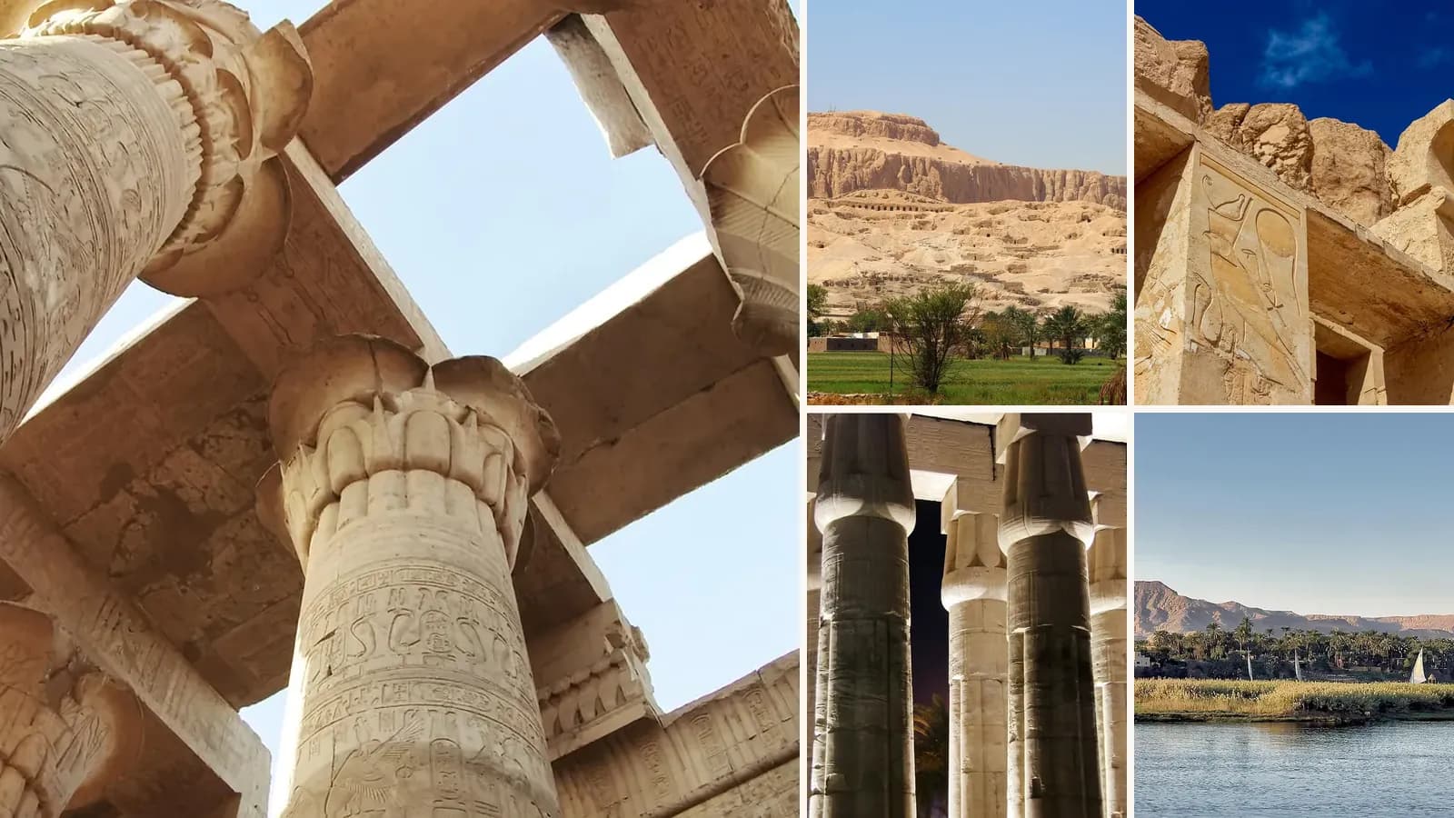 Collage: Giant columns in Karnak Temple, The Valley of the Kings near Luxor, The Temple of Hatshepsut at Deir el-Bahari, The colonnade of Luxor Temple, Feluccas on the Nile at Luxor