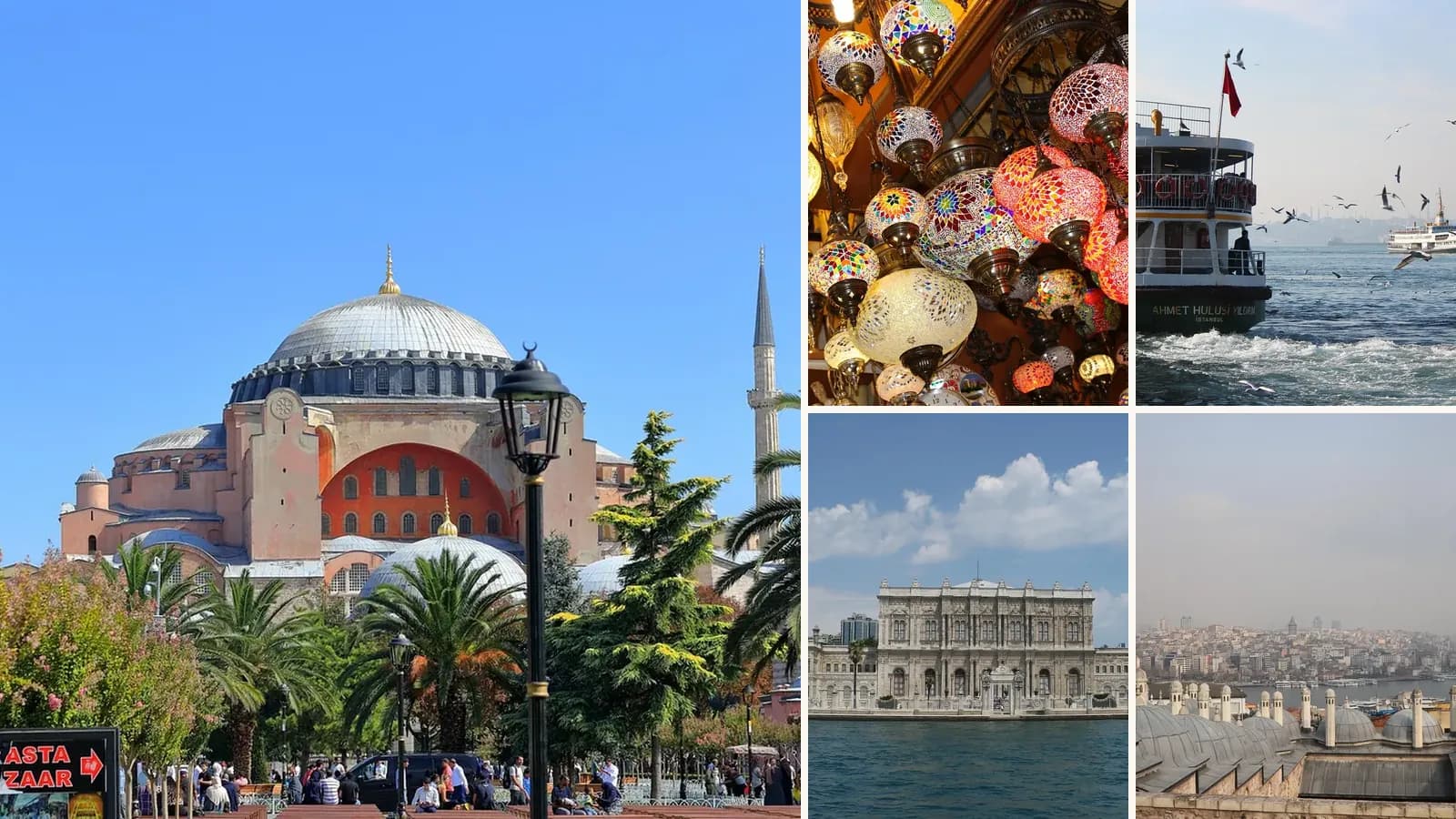 Collage: Hagia Sophia in Istanbul, Lamps in the Grand Bazaar, A ferry on the Bosphorus with seagulls, Dolmabahçe Palace on the Bosphorus, The domes of a historic Turkish bath